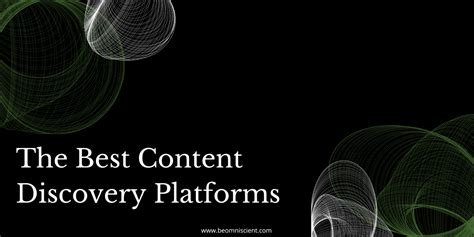 The 17 Best Content Discovery Tools in 2024 .